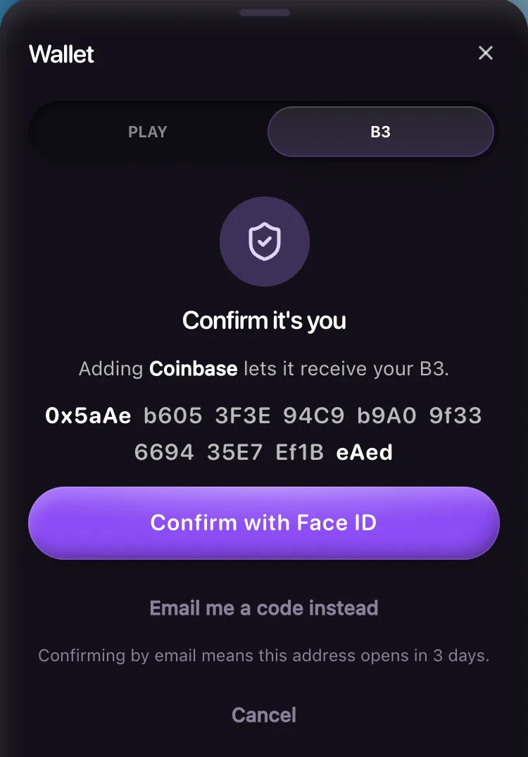 Confirm it's you screen saying Adding Coinbase lets it receive your B3, the full address in groups of four, a Confirm with Face ID button, Email me a code instead, and Confirming by email means this address opens in 3 days